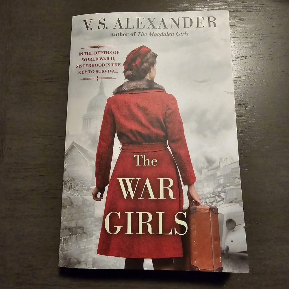 The War Girls by V.S. Alexander